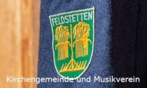 Kirchengemeinde und Musikverein Feldstetten